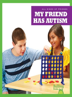 cover image of My Friend Has Autism